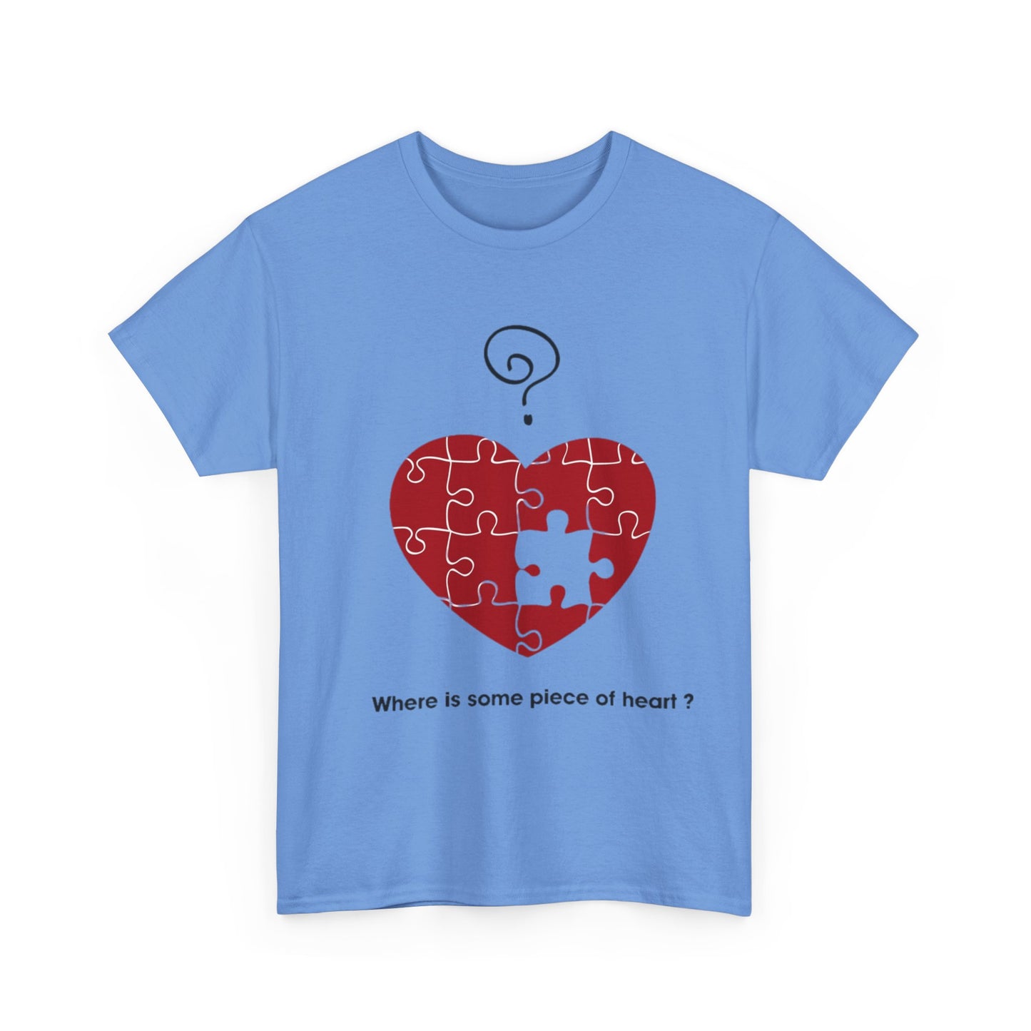 WHERE IS SOME PIECE OF HEART? FROM YOUR LOVER Couples Tshirt 1